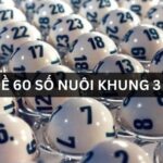 Dàn Đề 60 Số Nuôi Khung 3 Ngày