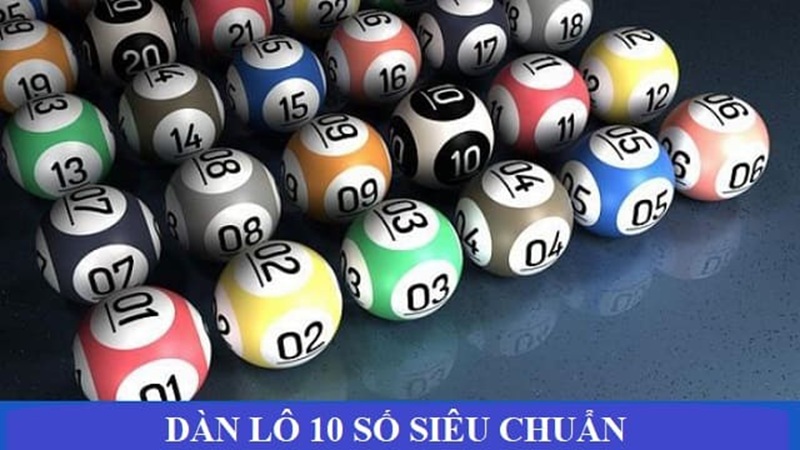 dàn lô 10 số vip lokep247.com