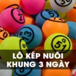 Lô Kép Nuôi Khung 3 Ngày Siêu Chuẩn