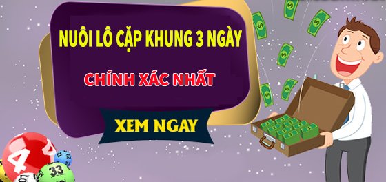 lô cặp khung 3 ngày lokep247